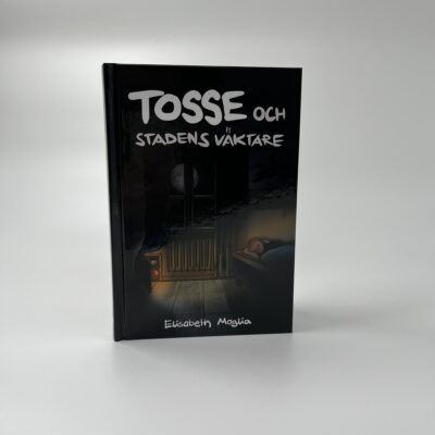 Tosse och Stadens Väktare